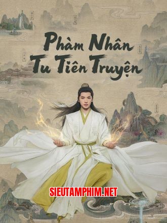 Phàm Nhân Tu Tiên Truyện