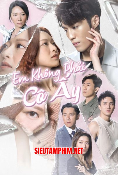 Em Không Phải Cô Ấy