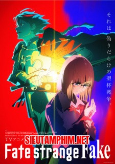 Fate/strange Fake