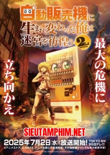 Jidou Hanbaiki ni Umarekawatta Ore wa Meikyuu wo Samayou 2