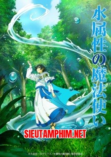 Mizu Zokusei no Mahoutsukai