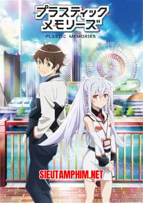 Plastic Memories