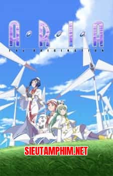 Aria The Origination