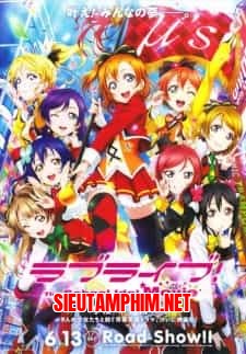 Love Live! The School Idol Movie