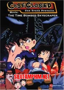 Detective Conan Movie 1: The Timed Skyscraper - Quả Bom Chọc Trời