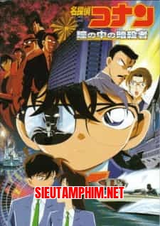 Detective Conan Movie 4: Captured in Her Eyes - Thủ phạm trong đôi mắt
