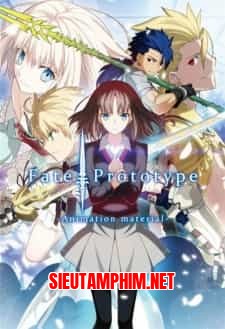 Fate/Prototype