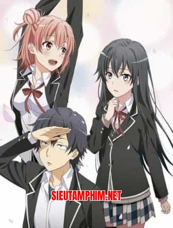 Yahari Ore no Seishun Love Comedy wa Machigatteiru. Zoku OVA