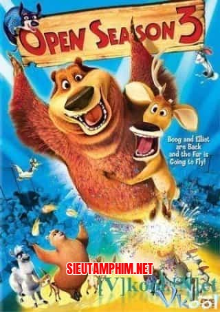 Mùa Săn Bắn 3 - Open Season 3