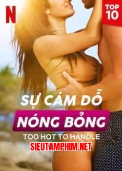 Sự Cám Dỗ Nóng Bỏng (Phần 1)