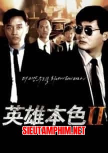 Anh Hùng Bản Sắc 2