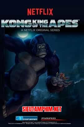 Kong: Vua Của Loài Khỉ