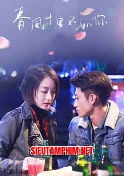 Mười Dặm Gió Xuân Chẳng Bằng Em