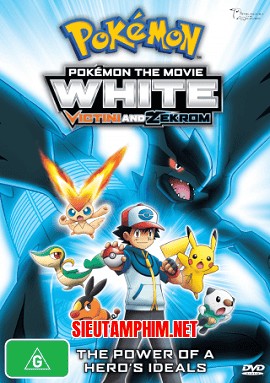 Pokemon Movie 14 bản White: Victini và Hắc anh hùng Zekrom
