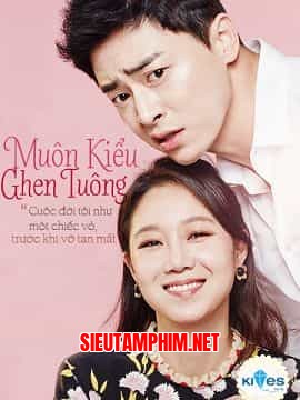 Muôn Kiểu Ghen Tuông