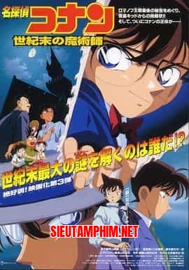 Conan Movie 3: Phù Thủy Cuối Cùng Của Thế Kỷ