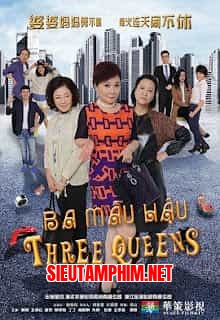 Cuộc Chiến Giữa Ba Mẫu Hậu