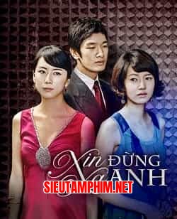 Xin Đừng Xa Anh