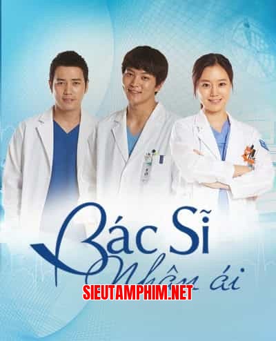 Bác Sĩ Nhân Ái
