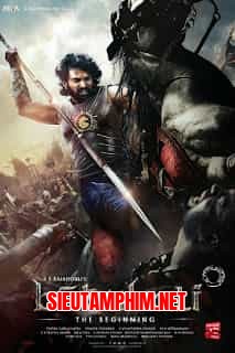 Sử Thi Baahubali Khởi Nguyên