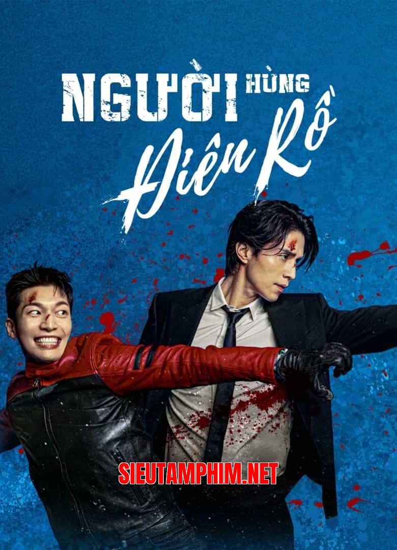 Người Hùng Điên Rồ