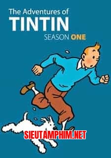 Tin Tin Những Cuộc Phiêu Lưu Kỳ Thú