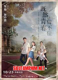 Nếu Thanh Xuân Không Giữ Lại Được