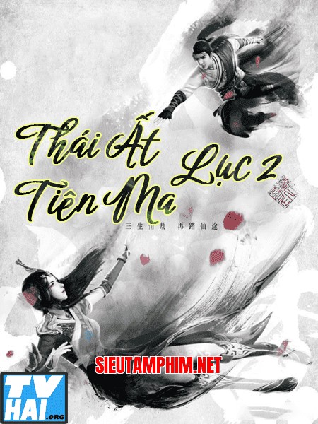 Thái Ất Tiên Ma Lục (Phần 2)