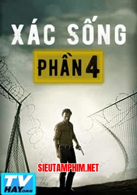 Xác Sống (Phần 4)
