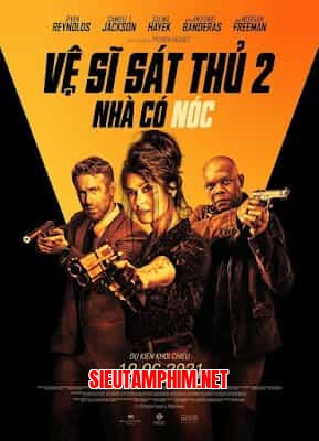 Vệ Sĩ Sát Thủ 2: Nhà Có Nóc
