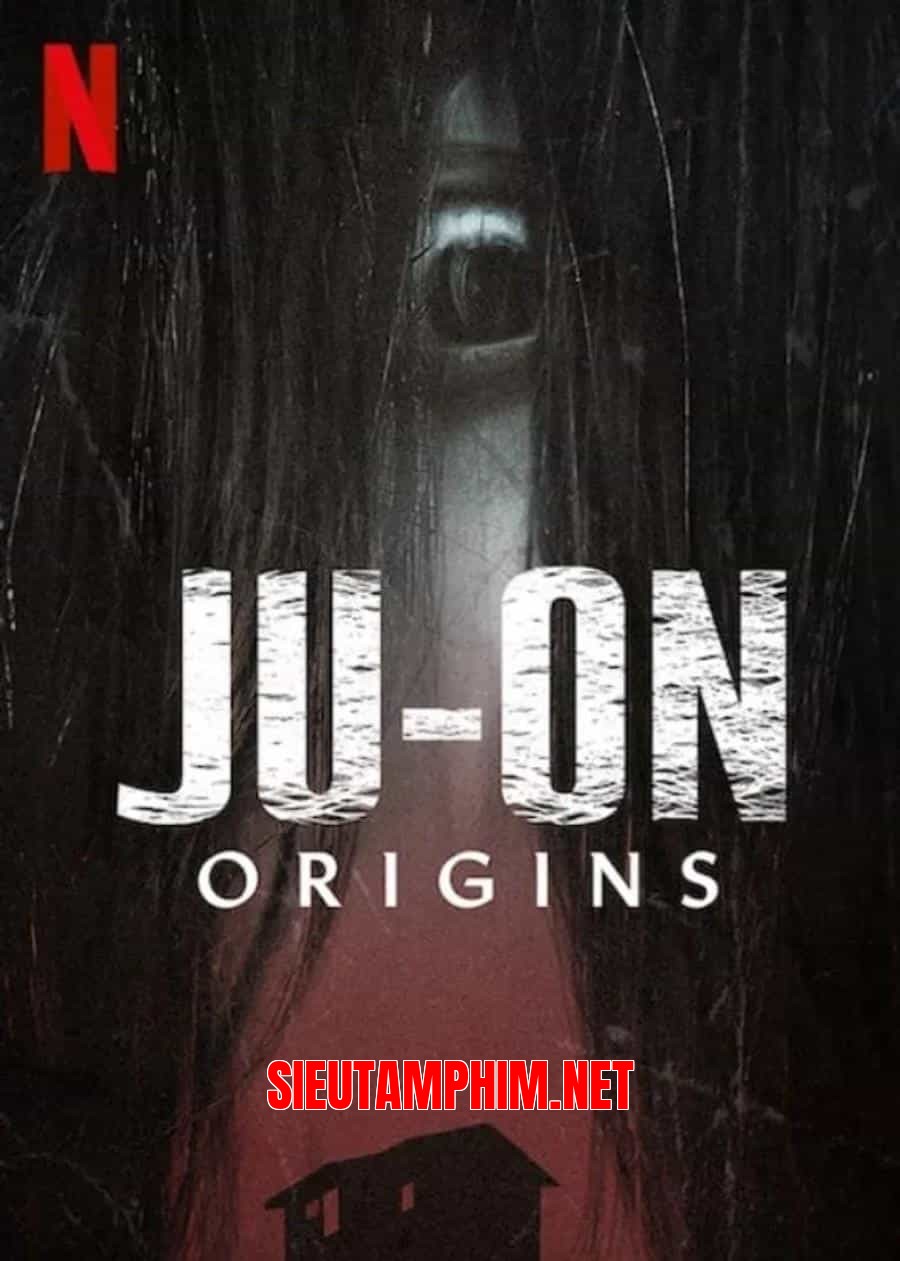 JU-ON: Khởi Nguồn