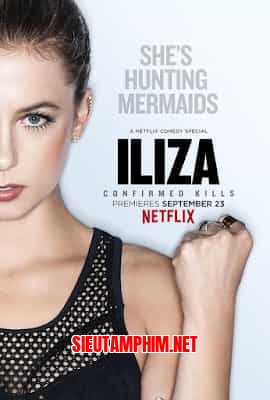 Iliza Shlesinger: Xác Nhận Đã Giết