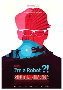 Ôi Trời! Tôi Là Robot