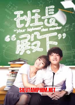 Lớp Trưởng Điện Hạ