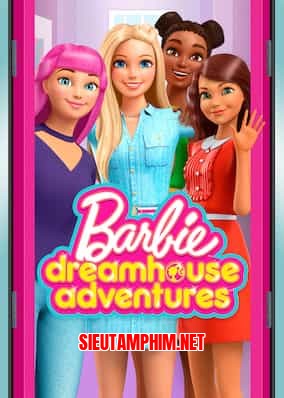 Barbie: Cuộc Phiêu Lưu Trong Ngôi Nhà Mơ Ước 3