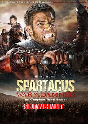 Spartacus Phần 3: Cuộc Chiến Nô Lệ