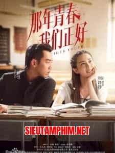 Thanh Xuân Năm Ấy Chúng Ta Từng Gặp Gỡ
