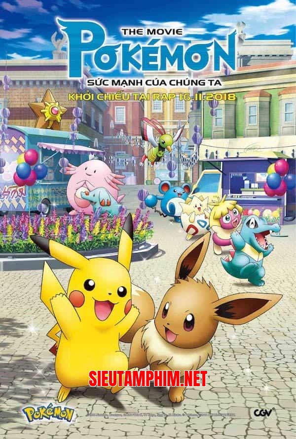 Pokemon The Movie: Sức Mạnh Của Chúng Ta