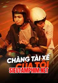 Chàng Tài Xế Của Tôi