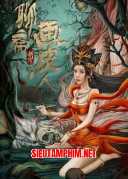 Liêu Trai Tân Truyện: Hoạ Bì Nhân
