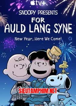 Quà Của Snoopy: Dành Cho Auld Lang Syne