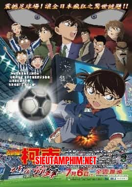Thám Tử Conan Movie 16: Tiền Đạo Thứ 11