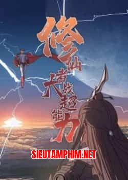 Tu Tiên Giả Đại Chiến Siêu Năng Lực