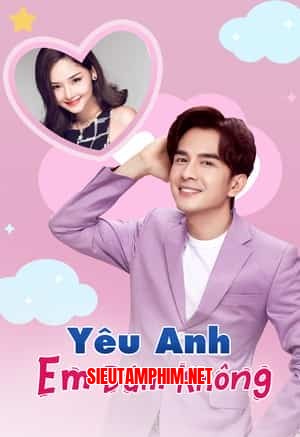 Yêu Anh! Em Dám Không?