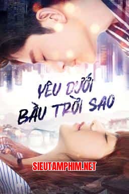 Yêu Dưới Bầu Trời Sao