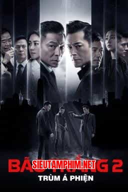 BÃO TRẮNG 2: TRÙM Á PHIỆN