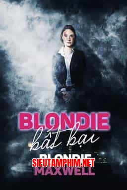BLONDIE BẤT BẠI