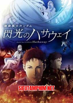 CHIẾN SĨ CƠ ĐỘNG GUNDAM: TIA CHỚP HATHAWAY