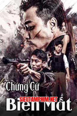CHỨNG CỨ BIẾN MẤT