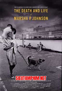 CUỘC ĐỜI VÀ CÁI CHẾT CỦA MARSHA P. JOHNSON